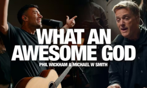 Phil Wickham & Michael W. Smith